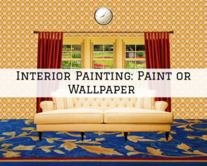Interior Painting, Moorestown, NJ: Paint or Wallpaper