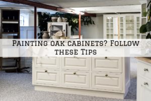 Painting oak cabinets In Evesham, NJ_ Follow these Tips