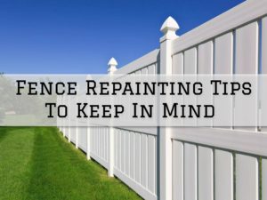 2022-08-08 The Painting and Wallcovering Co Mt Laurel NJ Fence Repainting Tips To Keep In Mind