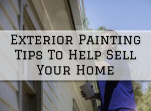 2023-04-08 The Painting and Wallcovering Haddonfield NJ Exterior Painting Tips To Help Sell Your Home